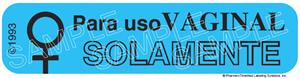 Auxiliary Label - Para Uso Viginal Solamente