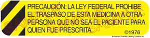 Auxiliary Label - Precaucion La Ley Federal Prohibe El Traspaso
