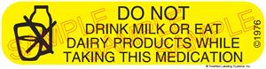 Auxiliary Label - Do Not Drink Milk or Eat Diary