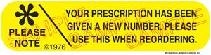 Auxiliary Label - Prescription Has Been Given a New Number