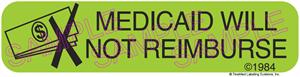 Auxiliary Label - Medicaid WIll Not Reimburse