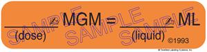 Auxiliary Label - Dose MGM = Liquid ML