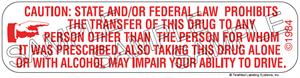 Auxiliary Label - Law Prohibits Transfer - May Impair Ability to Drive