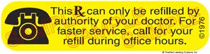 Auxiliary Label - Can Only be Refilled by Authority of Your Doctor