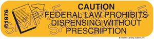 Caution Federal Law Prohibits Dispensing