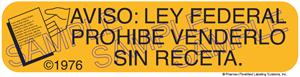 Auxiliary Label - Aviso Ley Federal Prohibe Venderlo Sin Receta
