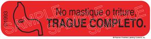 Auxiliary Label - No Mastigue O Triture Trague Completo
