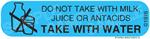 Do Not Take with Milk
