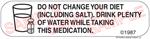 Auxiliary Label - Do Not Change Your Diet Including Salt