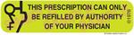 Auxiliary Label - Prescription Can Only Be Refilled
