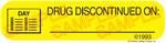 Auxiliary Label - Drug Discontinued On