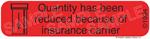 Auxiliary Label - Quantity has been Reduced