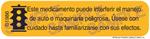Auxiliary Label - Este Medicamento Puede Interferir El Manejo de Auto