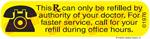 Auxiliary Label - Can Only be Refilled by Authority of Your Doctor