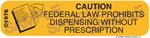 Caution Federal Law Prohibits Dispensing